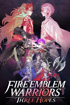 火焰纹章：风花雪月无双（Fire Emblem Warriors：Three Hopes） 竖版封面