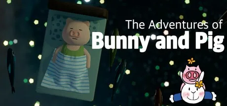 兔子和小猪历险记 The Adventures of Bunny and Pig （绘本叙事，心理创伤治愈） 封面