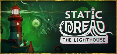静默恐惧：老灯塔十五夜 Static Dread The Lighthouse （恐怖解密） 封面