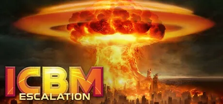 洲际弹道导弹：全面升级 ICBM Escalation 封面