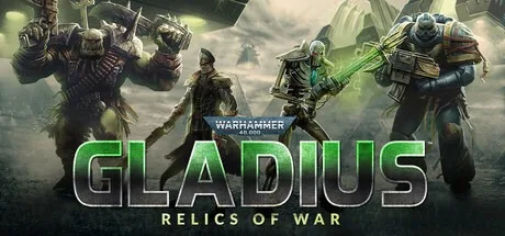 战锤40K：格雷迪厄斯 Warhammer 40000 Gladius Relics of War 封面