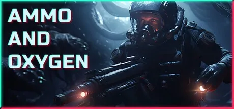 弹药和氧气 Ammo and Oxygen 封面