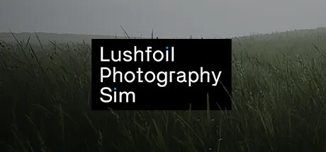 摄影模拟器 Lushfoil Photography Sim （静谧看风景） 封面
