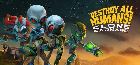 毁灭全人类：克隆人 Destroy All Humans Clone Carnage （只能分屏或联机） 封面