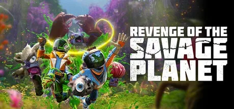 狂野星球复仇记 Revenge of the Savage Planet 封面