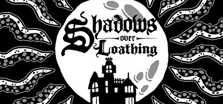 憎恶之影 Shadows Over Loathing 封面