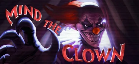 小心小丑 Mind the Clown （恐怖游戏） 封面