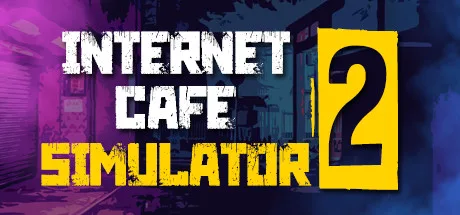 网吧模拟器2 Internet Cafe Simulator 2 封面