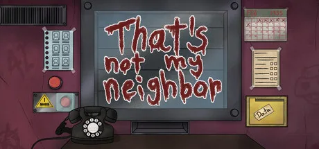 这不是我的邻居 Thats Not My Neighbour 封面