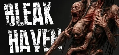荒凉避难所 Bleak Haven （恐怖生存游戏） 封面