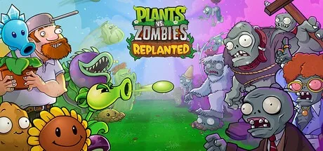 植物大战僵尸：重制版 Plants vs Zombies Replanted （附原版+魔改版+同人版+杂交版+射击版） 封面