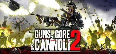 枪，血，意大利黑手党2 Guns Gore and Cannoli 2 封面