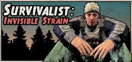 生存主义：隐形异变 Survivalist：Invisible Strain 封面