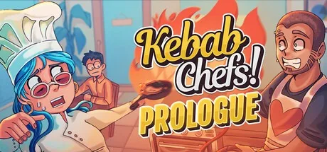 烤串大厨 餐厅模拟器 Kebab Chefs! Restaurant Simulator 封面