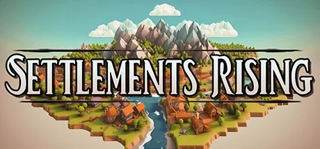 定居点崛起 Settlements Rising 封面