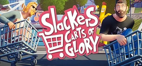 Slackers Carts of Glory （懒虫荣耀手推车） 封面