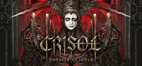 炼魂之地：神偶剧院 Crisol Theater of Idols （恐怖游戏） 封面