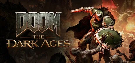 毁灭战士：黑暗时代 DOOM The Dark Ages （显卡需支持光线追踪） 封面
