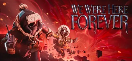 我们曾永在此 We Were Here Forever 封面