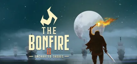 篝火2：未知海岸 The Bonfire 2 Uncharted Shores 封面