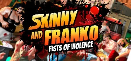 斯金尼与弗兰克：暴力之拳 Skinny & Franko Fists of Violence （横屏通关格斗） 封面
