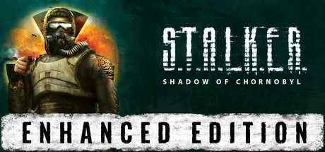 潜行者：切尔诺贝利的阴影 增强版 S.T.A.L.K.E.R. Shadow of Chornobyl Enhanced Edition 封面