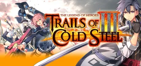 英雄传说：闪之轨迹3：改 The Legend of Heroes Trails of Cold Steel III 封面