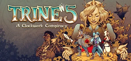 三位一体5：发条阴谋 Trine 5 A Clockwork Conspiracy 封面