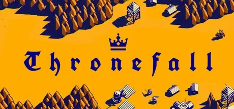 王座陨落 Thronefall （王权陨落） 封面