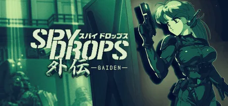 间谍密令外传 Spy Drops Gaiden 封面