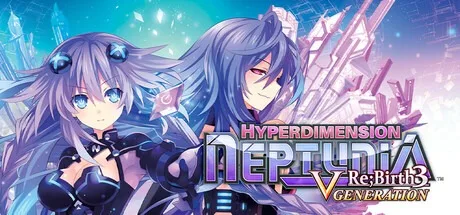 超次元游戏海王星：重生3 v世代 Hyperdimension Neptunia Re;Birth3 V Generation 封面