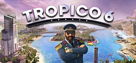 海岛大亨6 Tropico 6 封面