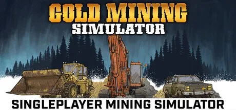 淘金热 Gold Mining Simulator （淘金模拟器） 封面