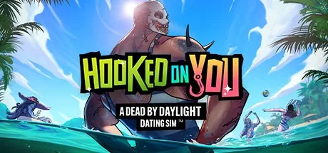 心醉魂迷：黎明杀机 Hooked on You A Dead by Daylight Dating Sim 封面