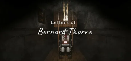 伯纳德索恩的信件 Letters of Bernard Thorne （恐怖游戏） 封面