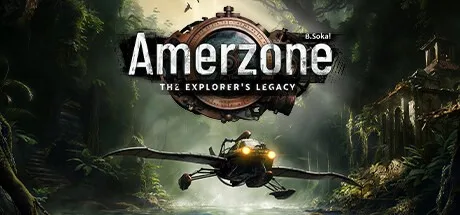 Amerzone：探险家的记忆传承 Amerzone The Explorers Legacy 封面