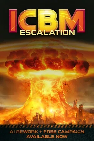 洲际弹道导弹：全面升级（ICBM Escalation） 竖版封面
