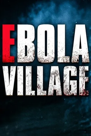 埃博拉村庄（EBOLA VILLAGE） 竖版封面