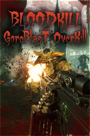 BLOODKILL Goreblast Overkill 竖版封面