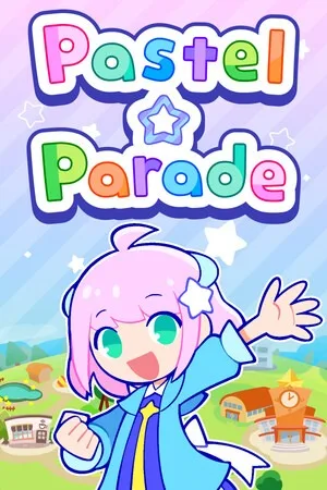 炫彩斑斓行进曲（Pastel☆Parade） 竖版封面