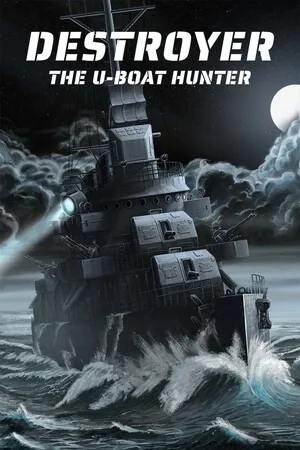 驱逐舰：U型艇猎手（Destroyer The U-Boat Hunter） 竖版封面