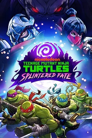 忍者神龟：破碎命运（Teenage Mutant Ninja Turtles Splintered Fate） 竖版封面