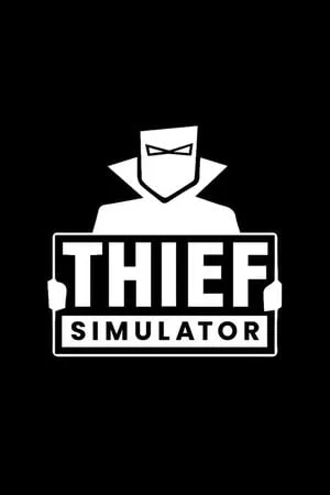 小偷模拟器（Thief Simulator） 竖版封面