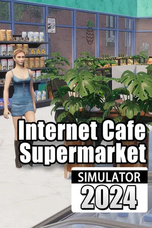 网吧&超市模拟器2024（Internet Cafe And Supermarket Simulator） 竖版封面