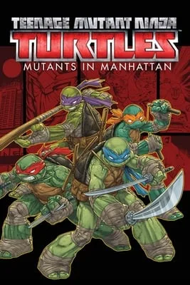 忍者神龟：曼哈顿突变（Teenage Mutant Ninja Turtles Mutants in Manhattan） 竖版封面