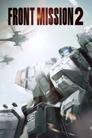 前线任务2：重制版（FRONT MISSION 2 Remake） 竖版封面