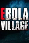 埃博拉村庄 EBOLA VILLAGE （恐怖游戏） 竖版封面