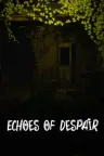 绝望回声 Echoes Of Despair 竖版封面