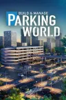 停车世界 Parking World Build & Manage 竖版封面