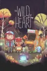 狂野的心 The Wild at Heart （丰富多彩绘本冒险） 竖版封面